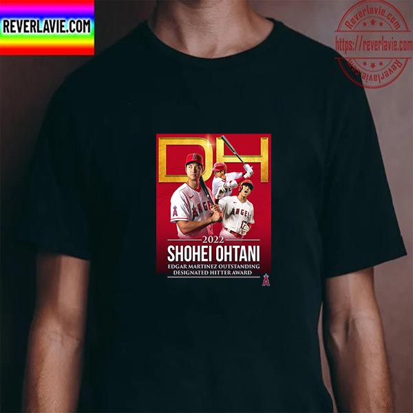 Shohei Ohtani 2022 Edgar Martinez Outstanding Designated Hitter Award Winner Unisex T-Shirt Shohei Ohtani 2022 Edgar Martinez Outstanding Designated Hitter Award Winner Unisex T-Shirt