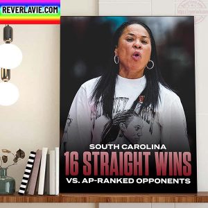 South Carolina 16 Straight Wins Vs AP Ranked Opponents Home Decor Poster Canvas