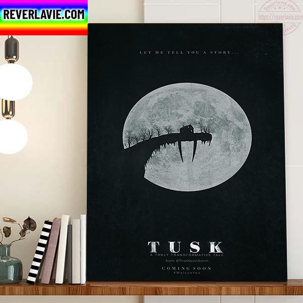 TUSK A Truly Transformative Tale Home Decor Poster Canvas TUSK A Truly Transformative Tale Home Decor Poster Canvas
