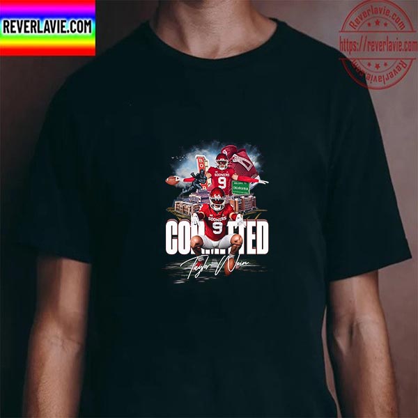 Taylor Wein Committed Boomer Oklahoma Football Unisex T-Shirt Taylor Wein Committed Boomer Oklahoma Football Unisex T-Shirt