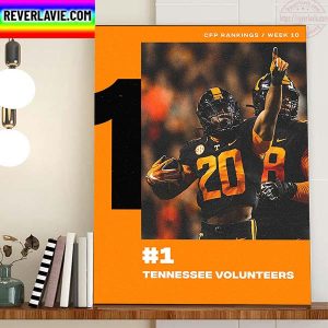 Tennessee Volunteers Football The First CFB Playoff Rankings Home Decor Poster Canvas