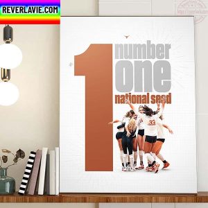 Texas Volleyball Number One National Seed Home Decor Poster Canvas