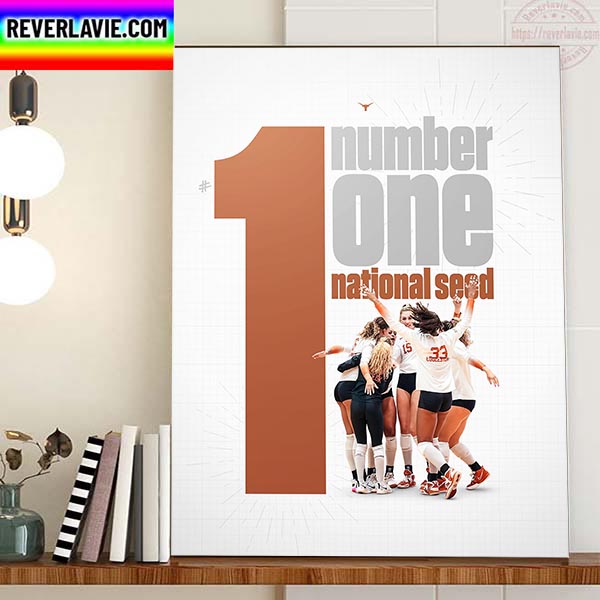 Texas Volleyball Number One National Seed Home Decor Poster Canvas Texas Volleyball Number One National Seed Home Decor Poster Canvas
