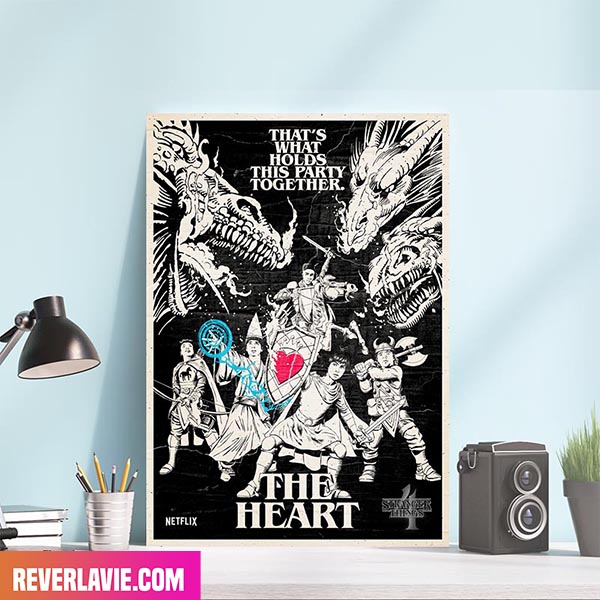 That Is What Holds This Party Together The Heart Zero Cool Cards x Stranger Things Poster That Is What Holds This Party Together The Heart Zero Cool Cards x Stranger Things Poster