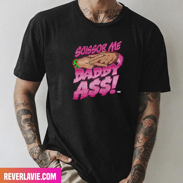 The Acclaimed - Scissor Me Daddy Ass Holiday Premium T-Shirt The Acclaimed - Scissor Me Daddy Ass Holiday Premium T-Shirt
