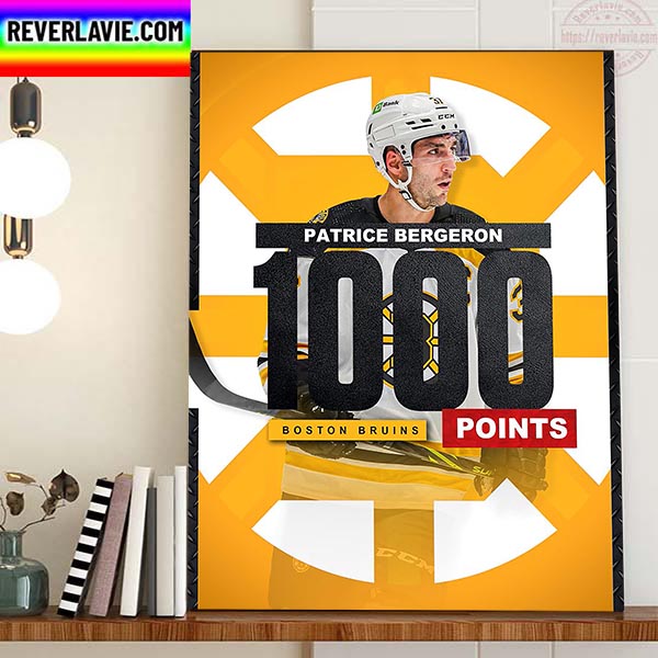 The Boston Bruins Patrice Bergeron 1000 Career Point Club In NHL History Home Decor Poster Canvas The Boston Bruins Patrice Bergeron 1000 Career Point Club In NHL History Home Decor Poster Canvas