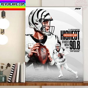 The Cincinnati Bengals Joe Burrow QB1 In Week 11 PFF Grade Home Decor Poster Canvas