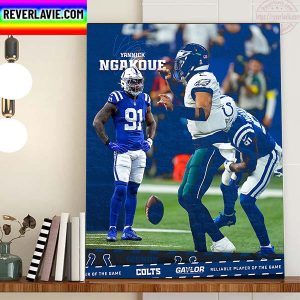The Indianapolis Colts Yannick Ngakoue Reliable Player Of The Game Home Decor Poster Canvas