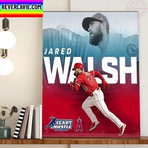 The Los Angeles Angels Jared Walsh 2022 Heartand Hustle Award Home Decor Poster Canvas