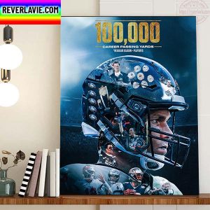 Tom Brady 100K Career Passing Yards With Tampa Bay Buccaneers Home Decor Poster Canvas