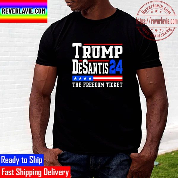 Trump Desantis 2024 The Freedom Ticket Patriotic USA Flag Unisex T-Shirt