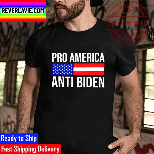 US President Pro America Anti Biden Unisex T-Shirt