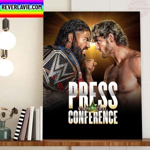 WWE Crown Jewel Press Conference Roman Reigns Vs Logan Paul Home Decor Poster Canvas