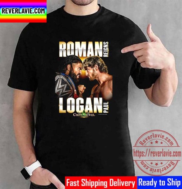 WWE Crown Jewel Roman Reigns Vs Logan Paul Unisex T-Shirt