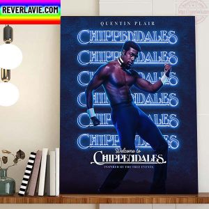 Welcome To Chippendales Otis Inspired By The True Events Home Decor Poster Canvas
