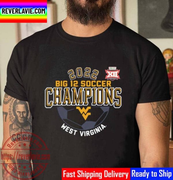 West Virginia Mountaineers Big 12 Champions 2022 Womens Unisex T-Shirt