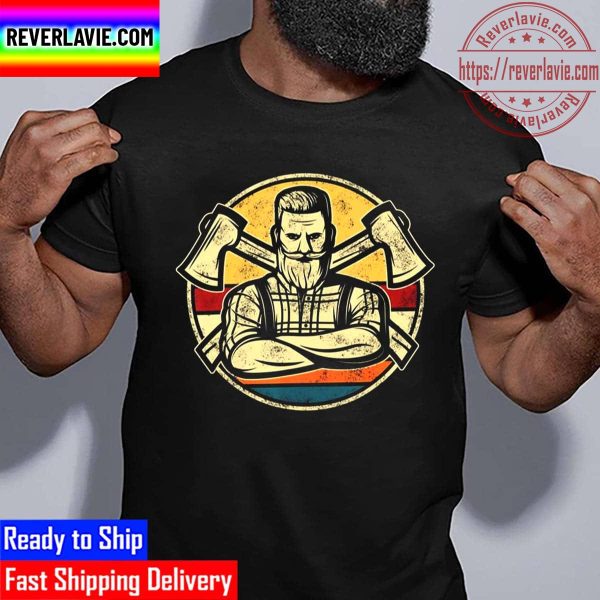 Woodworker Lumberjack Carpenter Forester Unisex T-Shirt