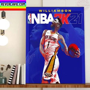 Zion Williamson NBA 2K21 New Orleans Pelicans NBA Home Decor Poster Canvas