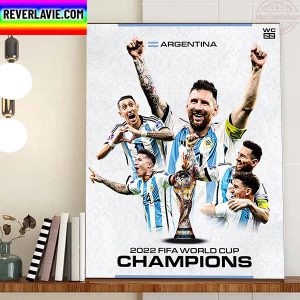 2022 FIFA World Cup Champions Are Argentina Home Decor Poster Canvas