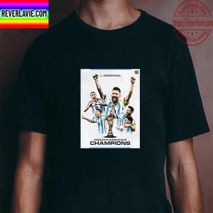 2022 FIFA World Cup Champions Are Argentina Unisex T-Shirt