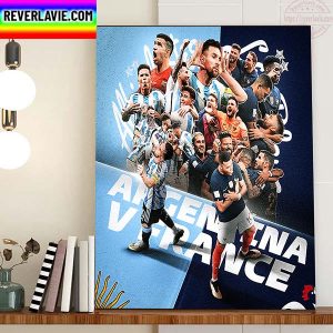 2022 FIFA World Cup Final Is Set Argentina Vs France Home Decor Poster Canvas