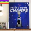 2022 Jimmy Kimmel LA Bowl Presented By Stifel Champions Are Fresno State Football Home Decor Poster Canvas