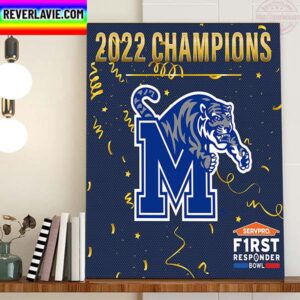2022 SERVPRO First Responder Bowl Champions Are Memphis Tigers Football Home Decor Poster Canvas
