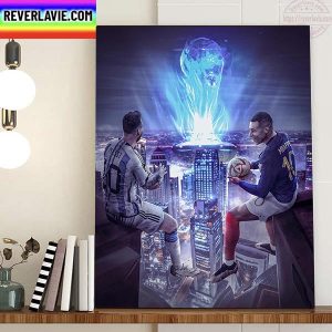 2022 World Cup Final Is Set Argentina Vs France Home Decor Poster Canvas