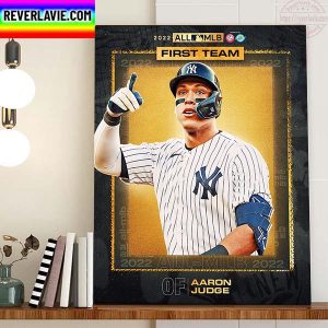 Aaron Judge 2022 All MLB First Team OF New York Yankees Home Decor Poster Canvas