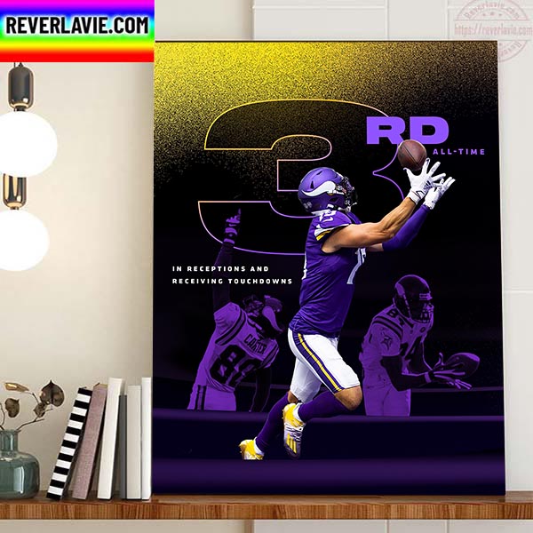 Adam Thielen 3rd All Time In Receptions And Receiving Touchdowns Of Minnesota Vikings Home Decor Poster Canvas Adam Thielen 3rd All Time In Receptions And Receiving Touchdowns Of Minnesota Vikings Home Decor Poster Canvas