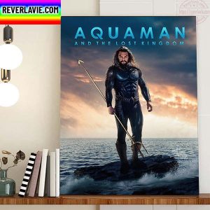 Aquaman And The Lost Kingdom Home Decor Poster Canvas