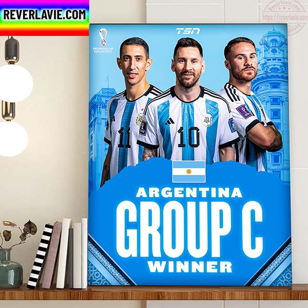 Argentina Are Group C FIFA World Cup 2022 Winners Home Decor Poster Canvas Argentina Are Group C FIFA World Cup 2022 Winners Home Decor Poster Canvas