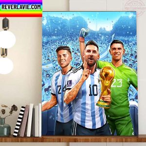 Argentina Are Winners World Cup Champions 2022 FIFA World Cup Home Decor Poster Canvas