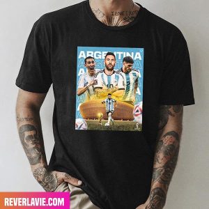 Argentina National Team Is A Champions Of FIFA World Cup 2022 Fashion T-Shirt