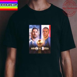 Argentina Vs France In The 2022 FIFA World Cup Final Unisex T-Shirt