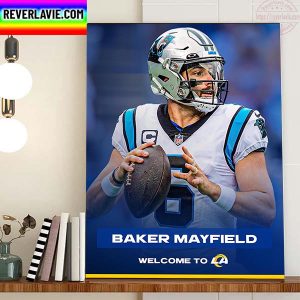 Baker Mayfield Welcome To Los Angeles Rams NFL Home Decor Poster Canvas
