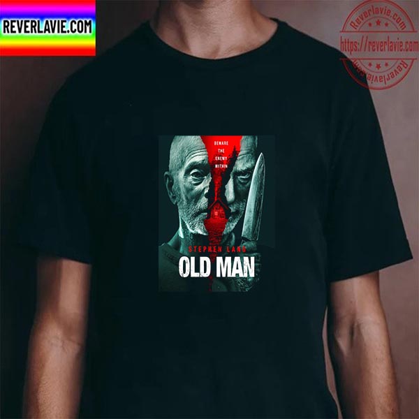 Beware The Enemy Within Stephen Lang Old Man Unisex T-Shirt Beware The Enemy Within Stephen Lang Old Man Unisex T-Shirt