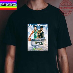 Boston Celtics And Boston Bruins A No Loss November Unisex T-Shirt