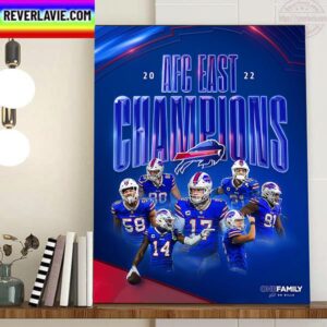 Buffalo Bills Are 2022 AFC East Champions Home Decor Poster Canvas