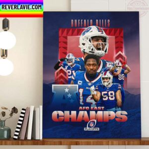 Buffalo Bills Are AFC East Champions For The Third Straight Season Home Decor Poster Canvas