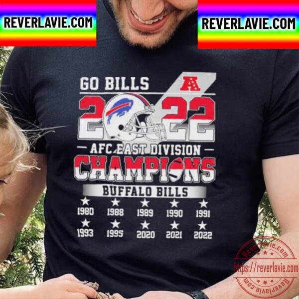 Buffalo Bills Go Bills 2022 AFC East Champions Unisex T-Shirt