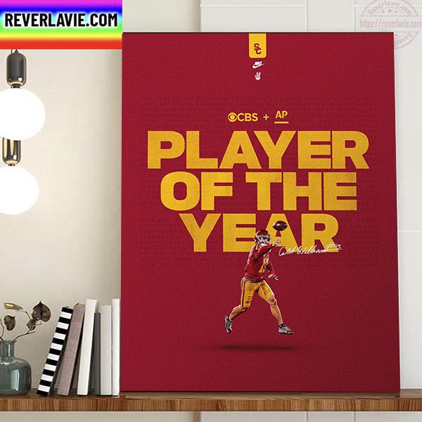Caleb Williams Is CBS And AP Player Of The Year With USC Football Home Decor Poster Canvas Caleb Williams Is CBS And AP Player Of The Year With USC Football Home Decor Poster Canvas