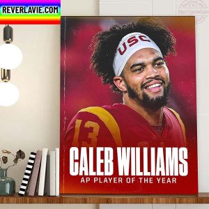 Caleb Williams Is The AP Player Of The Year With USC Football Home Decor Poster Canvas