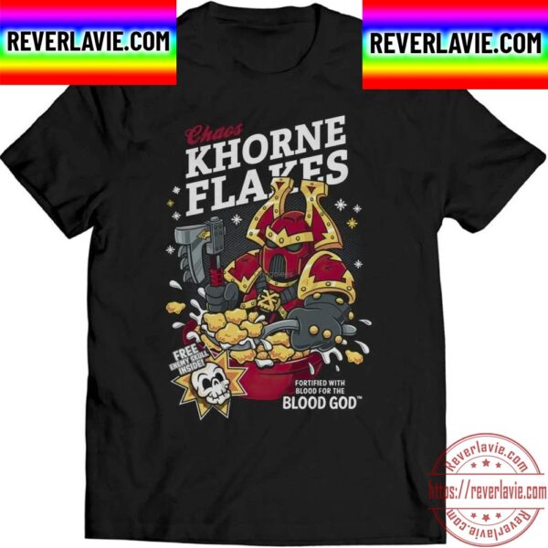 Chaos Khorne Flakes Fortified With Blood For The God Unisex T-Shirt