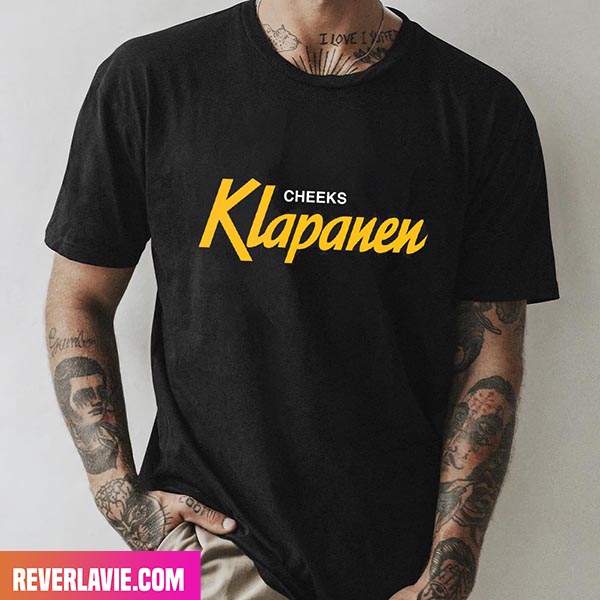 Cheeks Klapanen Fashion T-Shirt Cheeks Klapanen Fashion T-Shirt