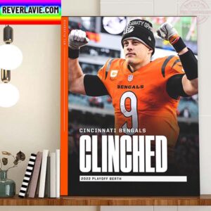 Cincinnati Bengals Clinched 2022 NFL Playoffs Home Decor Poster Canvas
