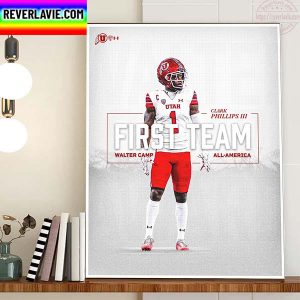 Clark Phillips lll Is Walter Camp Football All America 1st Team Home Decor Poster Canvas