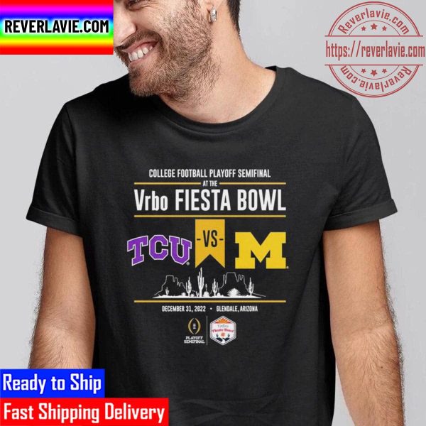 College Football Playoff Vrbo Fiesta Bowl Head To Head 2022 TCU Vs Michigan Unisex T-Shirt