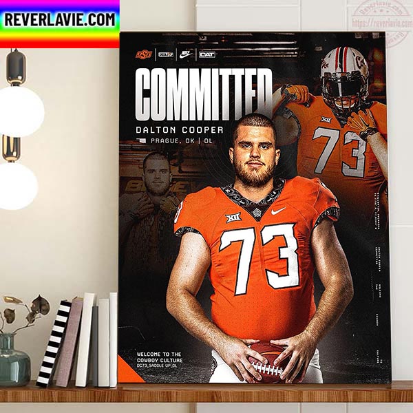 Dalton Cooper Committed Oklahoma State Cowboys Football Home Decor Poster Canvas Dalton Cooper Committed Oklahoma State Cowboys Football Home Decor Poster Canvas