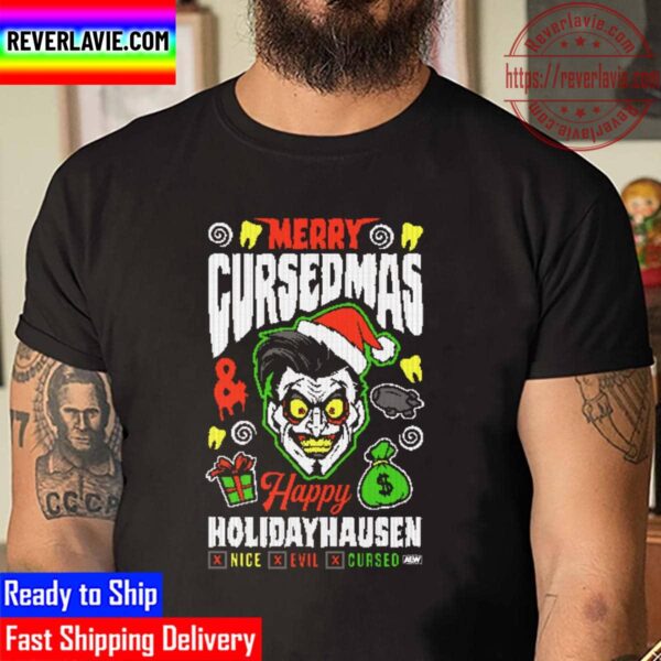 Danhausen Merry Cursedmas Happy Holidayhausen AEW All Elite Wrestling Unisex T-Shirt